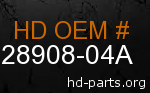 hd 28908-04A genuine part number