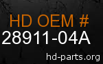 hd 28911-04A genuine part number