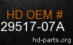 hd 29517-07A genuine part number