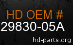 hd 29830-05A genuine part number