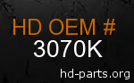 hd 3070K genuine part number