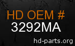 hd 3292MA genuine part number
