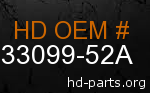 hd 33099-52A genuine part number