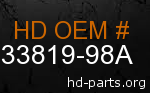 hd 33819-98A genuine part number