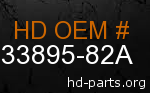 hd 33895-82A genuine part number