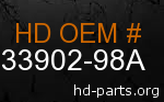 hd 33902-98A genuine part number