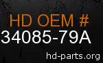 hd 34085-79A genuine part number