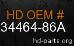 hd 34464-86A genuine part number