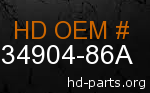 hd 34904-86A genuine part number