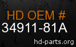 hd 34911-81A genuine part number