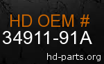 hd 34911-91A genuine part number