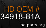 hd 34918-81A genuine part number