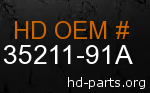 hd 35211-91A genuine part number