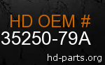 hd 35250-79A genuine part number