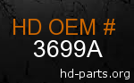 hd 3699A genuine part number