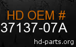 hd 37137-07A genuine part number