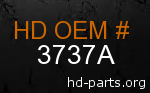 hd 3737A genuine part number
