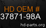 hd 37871-98A genuine part number