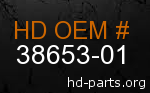 hd&nbsp38653-01 genuine part number