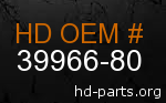 hd 39966-80 genuine part number