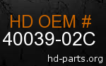 hd 40039-02C genuine part number
