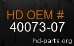hd 40073-07 genuine part number