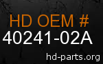 hd 40241-02A genuine part number