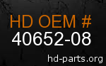 hd 40652-08 genuine part number