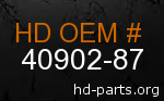 hd 40902-87 genuine part number