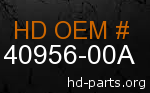 hd 40956-00A genuine part number