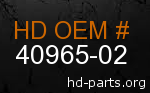 hd 40965-02 genuine part number