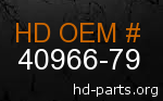 hd 40966-79 genuine part number