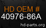 hd 40976-86A genuine part number