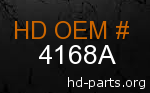 hd 4168A genuine part number