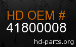 hd 41800008 genuine part number