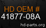 hd 41877-08A genuine part number