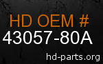 hd 43057-80A genuine part number