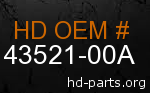 hd 43521-00A genuine part number