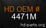 hd 4471M genuine part number
