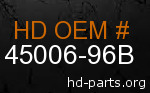 hd 45006-96B genuine part number