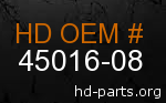 hd 45016-08 genuine part number