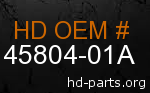 hd 45804-01A genuine part number