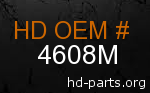 hd 4608M genuine part number