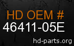 hd 46411-05E genuine part number