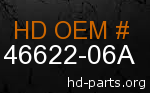 hd 46622-06A genuine part number