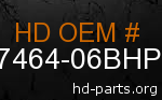 hd 47464-06BHP genuine part number