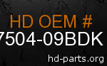 hd 47504-09BDK genuine part number