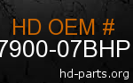 hd 47900-07BHP genuine part number