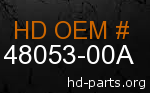 hd 48053-00A genuine part number