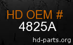 hd 4825A genuine part number